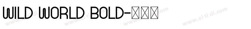 Wild World BOLD字体转换
